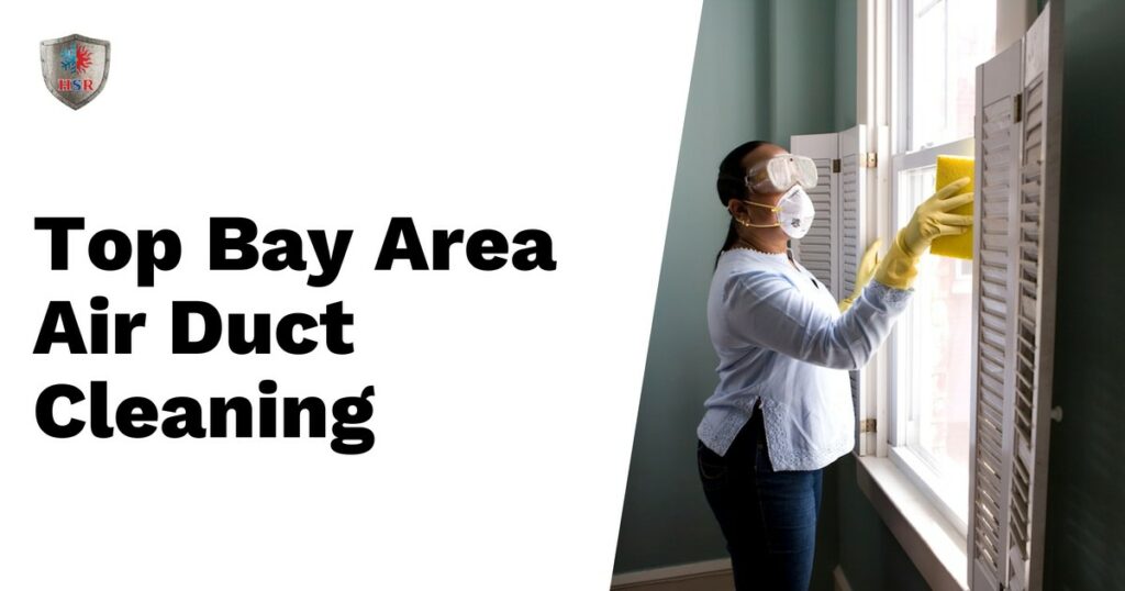 A person wearing gloves and a face mask cleans a window; text reads "Top Bay Area Air Duct Cleaning" with a shield logo in the corner.